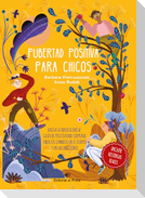 Pubertad Positiva Para Chicos