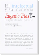 Eugenio Trías : las puertas del pasado