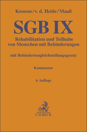 Kossens, Michael / Dirk von der Heide et al (Hrsg.). SGB IX - Rehabilitation und Teilhabe von Menschen mit Behinderungen. Mit Behindertengleichstellungsgesetz. Kommentar. C.H. Beck, 2026.