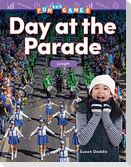 Fun and Games: Day at the Parade