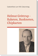 Helmut Gröttrup - Raketen, Banknoten, Chipkarten