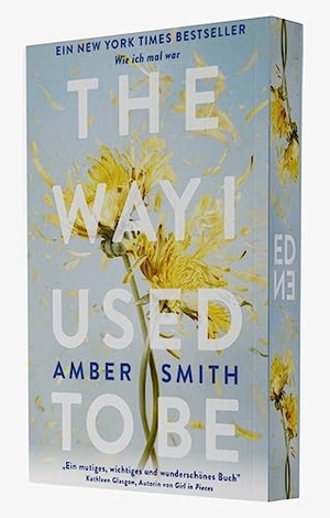 Smith, Amber. The way I used to be - Die BookTok Sensation The way I used to be endlich auf Deutsch. Adrian Wimmelbuchverlag, 2023.