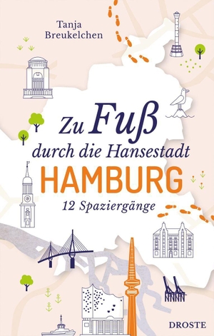 Breukelchen, Tanja. Zu Fuß durch die Hansestadt Hamburg - Die Stadt mit allen Sinnen erleben - 12 entspannte Spaziergänge zu Sehenswürdigkeiten und verborgenen Schätzen | inkl. GPS-Daten zum Download. Droste Verlag, 2026.