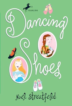 Streatfeild, Noel. Dancing Shoes. Random House LLC US, 1994.