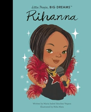 Sanchez Vegara, Maria Isabel. Rihanna. Quarto Publishing Plc IWUK, 2026.