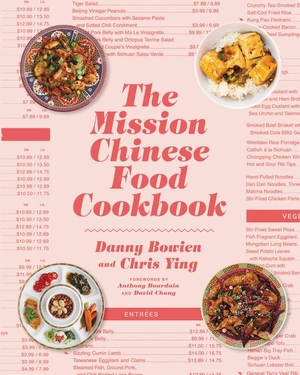 Bowien, Danny / Chris Ying. The Mission Chinese Food Cookbook. Harper Collins Publ. USA, 2015.