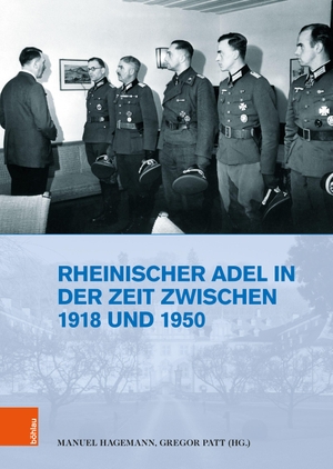 Hagemann, Manuel / Gregor Patt (Hrsg.). Rheinischer Adel in der Zeit zwischen 1918 und 1950. Böhlau-Verlag GmbH, 2026.