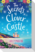 The Secrets of Clover Castle