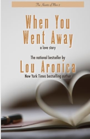 Aronica, Lou. When You Went Away. Simon & Schuster Distribution Clients, 2016.