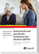 Behaviorale und psychische Symptome der Demenz (BPSD)