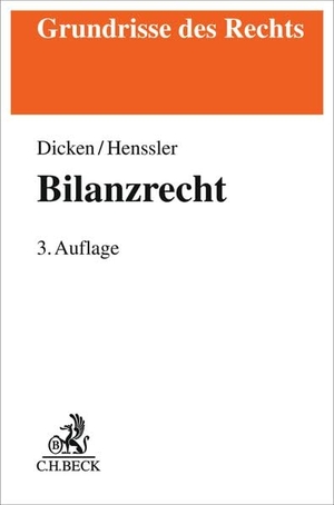 Dicken, André Jacques / Martin Henssler. Bilanzrecht. C.H. Beck, 2026.