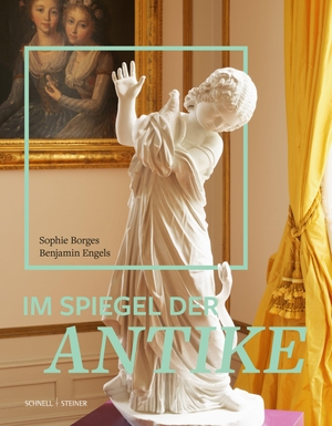 Engels, Benjamin / Sophie Borges (Hrsg.). Im Spiegel der Antike - Glanzstücke der Antikensammlung Kiel im Schloss Eutin. Schnell & Steiner GmbH, 2026.