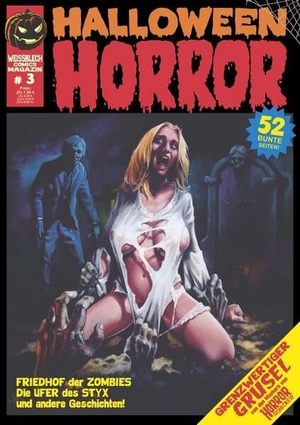 Kurio, Levin / Kutz, Falko et al. Weissblech Comics Magazin 3 - Halloween Horror. Levin Kurio Verlag, 2025.