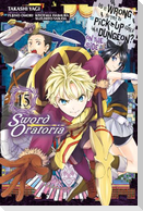 Is It Wrong to Try to Pick Up Girls in a Dungeon? On the Side: Sword Oratoria, Vol. 15 (manga)