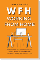 WFH - WORKING FROM HOME