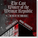 The Last Winter of the Weimar Republic Lib/E: The Rise of the Third Reich