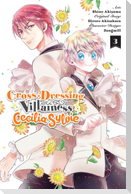Cross-Dressing Villainess Cecilia Sylvie, Vol. 3 (manga)