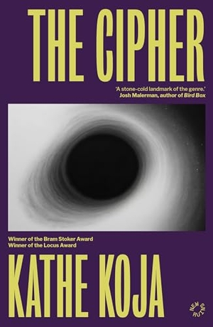 Koja, Kathe. The Cipher. Dead Ink Books, 2026.
