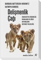 Delismenlik Cagi