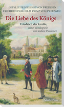 Die Liebe des Königs