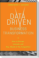Data Driven Business Transformation