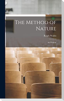 The Method of Nature: An Oration