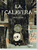 La Calavera / The Skull