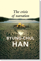 The Crisis of Narration