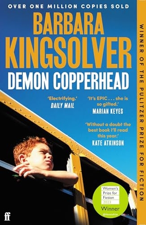 Kingsolver, Barbara. Demon Copperhead - Winner of the Women's Prize for Fiction. Faber And Faber Ltd., 2023.