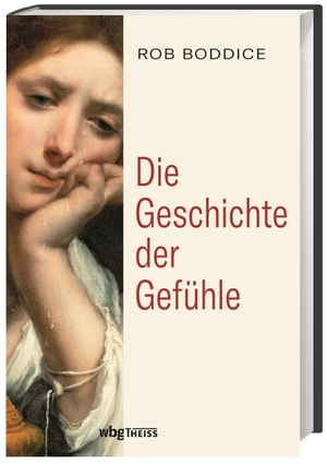 Boddice, Rob. Die Geschichte der Gefühle - von der Antike bis heute. Herder Verlag GmbH, 2020.