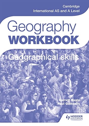 Guinness, Paul / Garrett Nagle. Cambridge International AS and A Level Geography Skills Workbook. Cassell, 2016.
