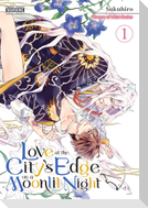 Love at the City's Edge on a Moonlit Night, Vol. 1