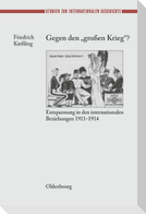 Gegen den 'großen Krieg'?