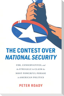 The Contest over National Security