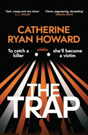 Howard, Catherine Ryan. The Trap. Transworld Publ. Ltd UK, 2023.