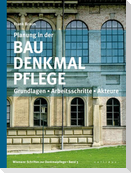 Planung in der Baudenkmalpflege