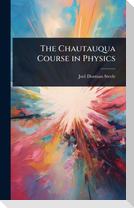 The Chautauqua Course in Physics