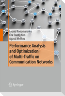 Performance Analysis and Optimization of Multi-Traffic on Communication Networks
