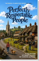 Perfectly Respectable People