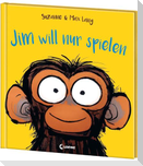 Jim will nur spielen