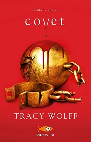 Wolff, Tracy. Covet. Sperling & Kupfer, 2023.