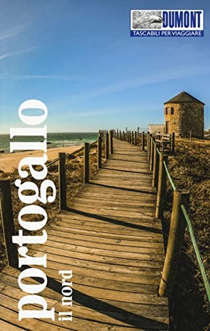 Strohmaier, Jürgen. Portogallo. Il nord. Dumont, 2022.