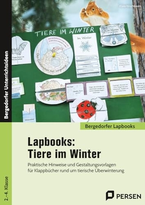 Kirschbaum, Klara. Lapbooks: Tiere im Winter - 1.-4. Klasse - Praktische Hinweise und Gestaltungsvorlagen für Klappbücher. Persen Verlag i.d. AAP, 2023.
