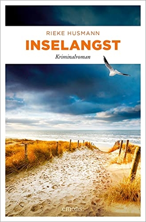 Husmann, Rieke. Inselangst - Kriminalroman. Emons Verlag, 2023.