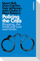 Policing the Crisis