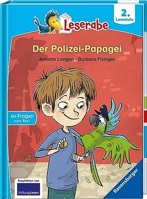 Langen, Annette. Der Polizei-Papagei - Leserabe ab 2. Klasse - Erstlesebuch für Kinder ab 7 Jahren. Ravensburger Verlag, 2022.