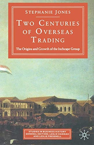 Jones, Stephanie. Two Centuries of Overseas Trading. Palgrave MacMillan UK, 1986.