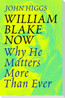 William Blake Now