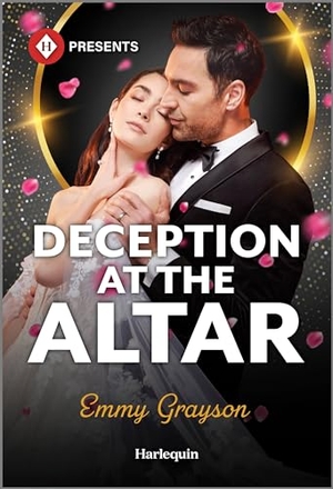 Grayson, Emmy. Deception at the Altar. Harlequin, 2024.