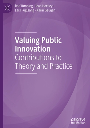 Rønning, Rolf / Geuijen, Karin et al. Valuing Public Innovation - Contributions to Theory and Practice. Springer International Publishing, 2022.
